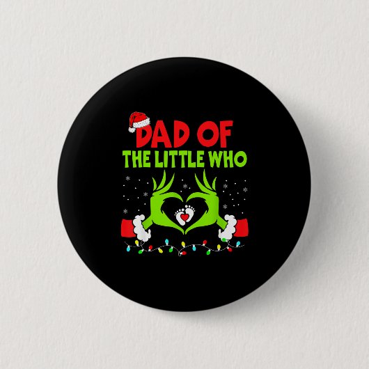 Dad Of The Little Who Funny Christmas Pregnancy An Button (Vorderseite)