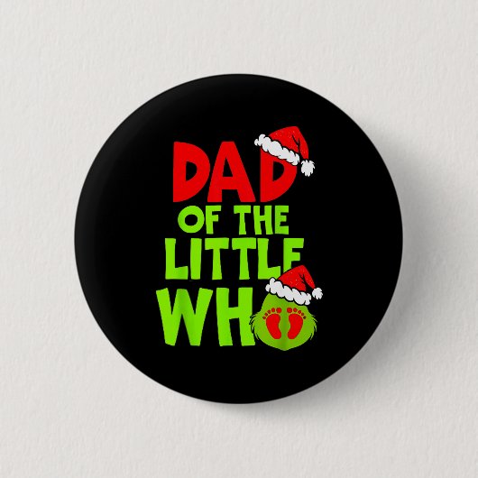 Dad Of The Little Who Funny Christmas Pregnancy An Button (Vorderseite)
