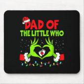 Dad Of The Little Who Funny Christmas Pregnancy An Mousepad (Vorne)