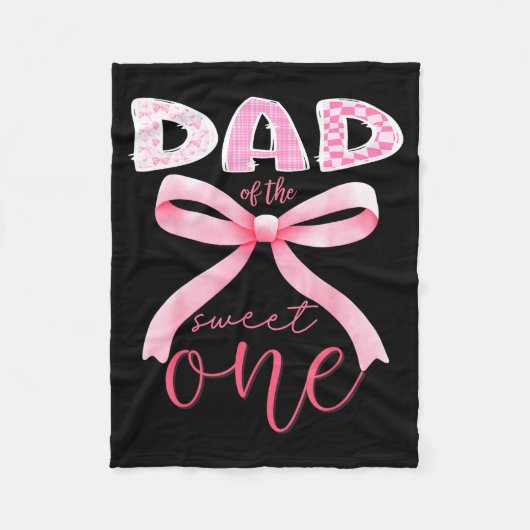 Dad Of The Sweet One Nk Coquette Bow 1st Birthday Fleecedecke (Vorderseite)