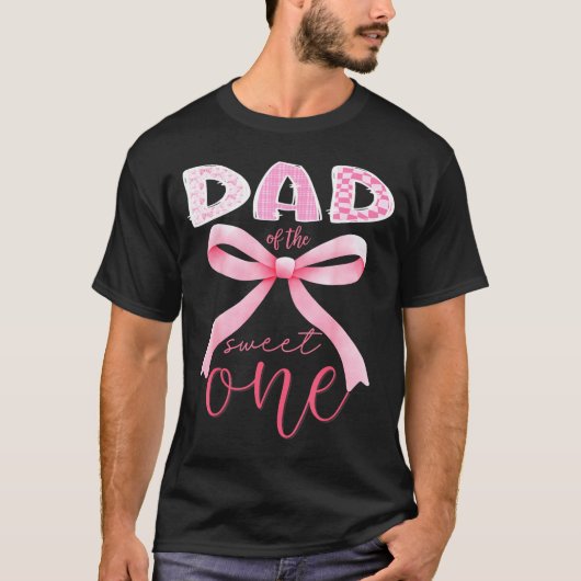 Dad Of The Sweet One Nk Coquette Bow 1st Birthday T-Shirt (Vorderseite)