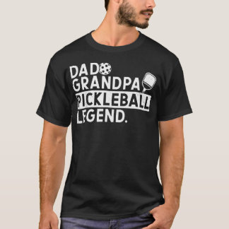 Dad Opa Pickleball Legende Spieler Pickle Ball T-Shirt