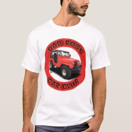 Dad Rods Car Club Red Jeep Car T-Shirt