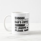 Dad’s Coffee Loading – Funny Tech Mug/Tee Kaffeetasse (Links)