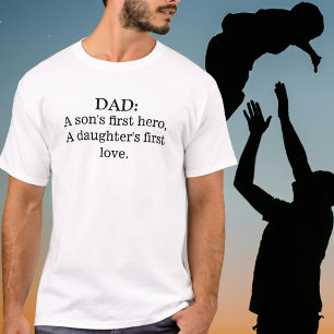 Dad - Söhnes erster Held, Tochter erste Liebe Gesc T-Shirt