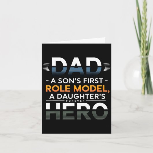 Dad Son Role Model Daughter Hero Quote Karte (Vorderseite)
