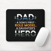 Dad Son Role Model Daughter Hero Quote Mousepad (Mit Mouse)