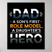 Dad Son Role Model Daughter Hero Quote Poster (Vorne)