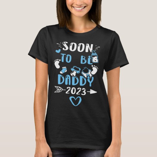 Dad Soon to be daddy 2023 Baby Boy Sayings T-Shirt (Vorderseite)