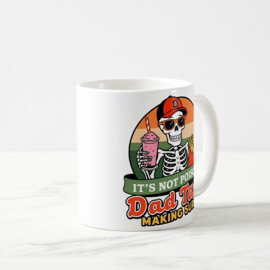 Dad Tax Making Sure It's Not Poison Funny Fathers  Kaffeetasse (VorderseiteRechts)