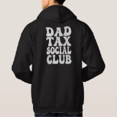 Dad Tax Social Club  Hoodie (Rückseite)