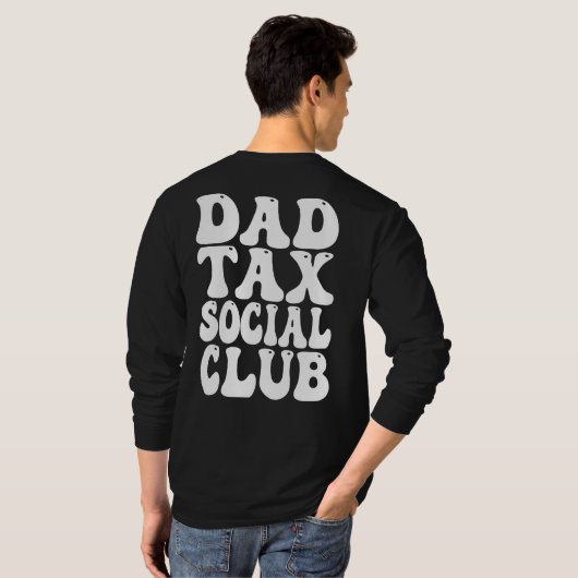 Dad Tax Social Club  T-Shirt (Schwarz voll)