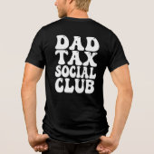 Dad Tax Social Club  Tri-Blend Shirt (Rückseite)