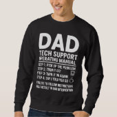 Dad Tech Support Operating Manual Funny Gift  Sweatshirt (Vorderseite)