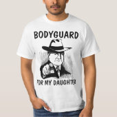 DAD TEES, BODYGUARD FOR MY DAUGHTER T-SHIRTS (Vorderseite)