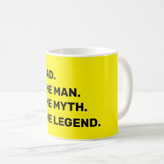 Dad, the man, the myth kaffeetasse (VorderseiteRechts)