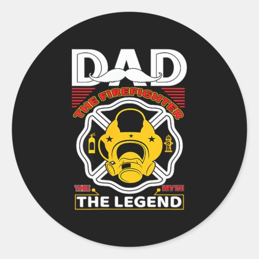 Dad The Myth Legend Fireman Gift Proud Firefighter Runder Aufkleber (Vorderseite)