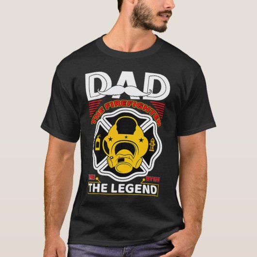 Dad The Myth Legend Fireman Gift Proud Firefighter T-Shirt (Vorderseite)