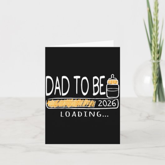 Dad To Be 2026 Loading Pregnancy Announcement New Karte (Vorderseite)