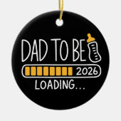 Dad To Be 2026 Promoted to Daddy New Father  Keramik Ornament (Vorne)