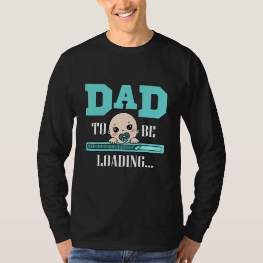 Dad To Be Loading Papa Childbirth Pregnant T-Shirt (Vorderseite)