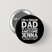 Dad von Jenna Geschenk Vatertag Lustig Personalisi Button (Vorne & Hinten)