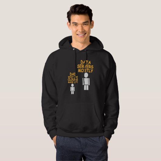 Dad What Are Clouds Made Of   Data Admin Present Hoodie (Vorne ganz)