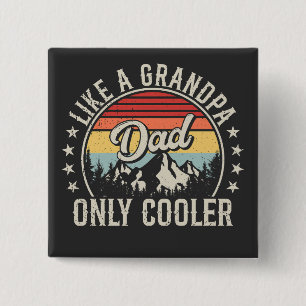 Dad wie ein Opa, nur cooler Retro Quadrat Button