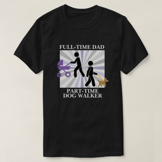 Dad with Stroller & Dog - Multi-Tasking Dad Life T-Shirt (Design vorne)