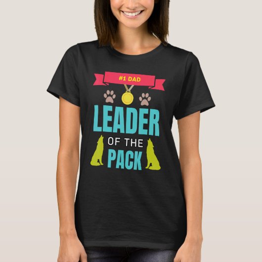 Dad Wolf Leader Of The Pack Number One Daddy Howli T-Shirt (Vorderseite)