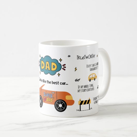 Dad You're Like the Best Car Kaffeetasse (VorderseiteRechts)