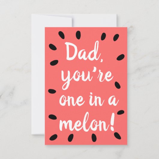 Dad you're one in a melon | Father's Day Card Dankeskarte (Rückseite)