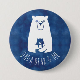 DADA BEAR & ME | Vater Kids Daughter Son Dada Bear Button