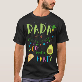 Dada Dad 1. Geburtstag Taco Bout Eine Party Famili T-Shirt