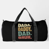 Dada Daddy Dad Bruh Duffle Bag (Rückseite)