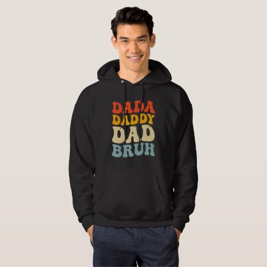 Dada Daddy Dad Bruh  Fatheru2019s Day Retro Groovy Hoodie (Vorne ganz)