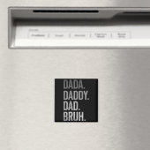 Dada Daddy Dad Bruh für Männer Erwachsene Großvate Magnet (In Situ (Geschirrspüler))