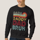 Dada Daddy Dad Bruh Retro 80s Sunset Fathers Day Sweatshirt (Vorderseite)