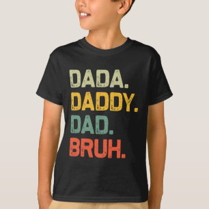 Dada Daddy Papa Bruh Geschenke Männer Lustig Retro T-Shirt