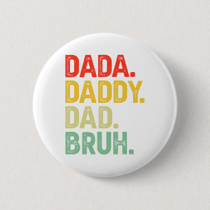 Dada Daddy Papa Bruh Geschenke Männer Lustiger Vat Button