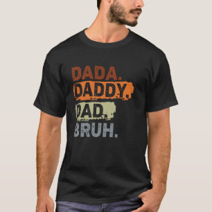 Dada Daddy Papa Bruh Retro Vintage Lustiger Vatert T-Shirt