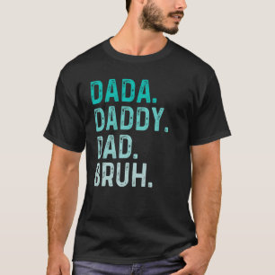 Dada Daddy Papa Bruh Vatertag Vintage Lustig Dick T-Shirt