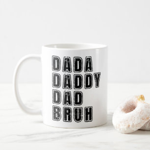 Dada Daddy Papa Bruh Vintage Papa Lustige Sprüche Kaffeetasse