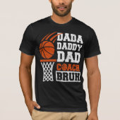 dada daddy Trainer bruh Basketball Vathers Day T-Shirt (Vorderseite)