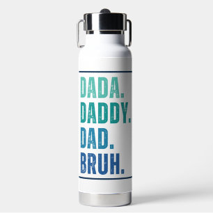 Dada Daddy Vater Bruh beklagte den blauen Tag des  Trinkflasche