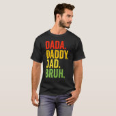 Dada Daddy Vater Bruh Daddy und ich Son Daughter F T-Shirt (Vorne ganz)