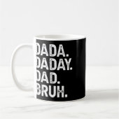 Dada Daddy Vater Bruh gibt Men Funny Vathers Day D Kaffeetasse (Links)