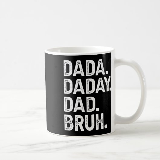 Dada Daddy Vater Bruh gibt Men Funny Vathers Day D Kaffeetasse (Rechts)
