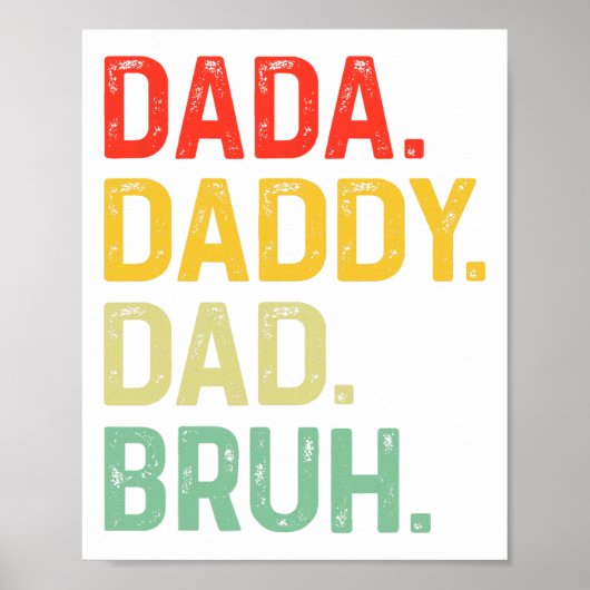 Dada Daddy Vater Bruh gibt Men Funny Vathers Day D Poster (Vorne)