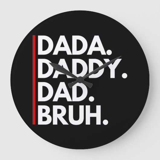 DADA DADDY VATER BRUH GROßE WANDUHR (Vorderseite)